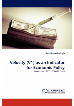 Velocity (V1) as an Indicator for Economic Policy