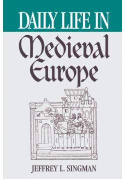 Daily Life in Medieval Europe