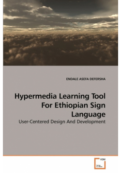 Hypermedia Learning Tool For Ethiopian             Sign Language