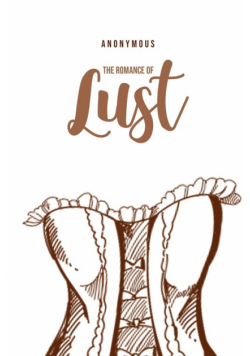 The Romance of Lust