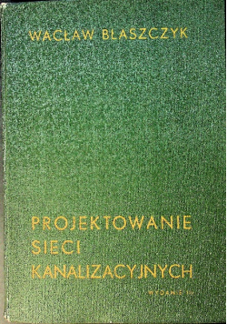 Projektowanie sieci kanalizacyjnych