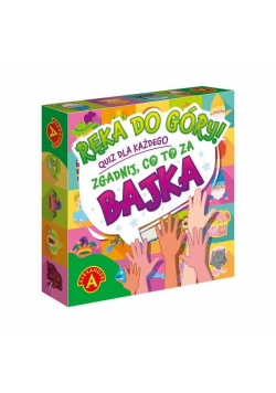 Ręka do góry Zgadnij co to za bajki