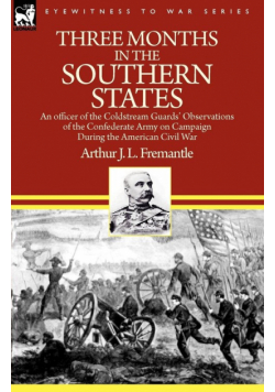 Three Months in the Southern States