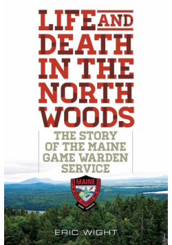 Life and Death in the North Woods