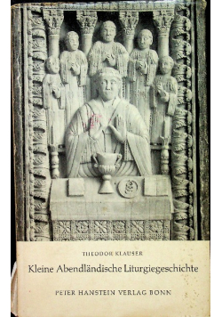 Kleine Abendlandische Liturgiegeschichte