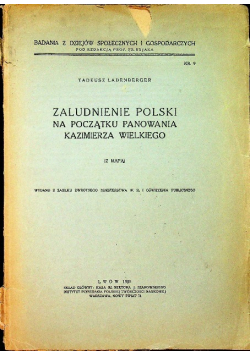 Zaludnienie Polski na początku panowania Kazimierza Wielkiego 1930 r.