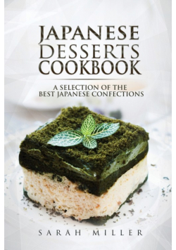 Japanese Desserts Cookbook