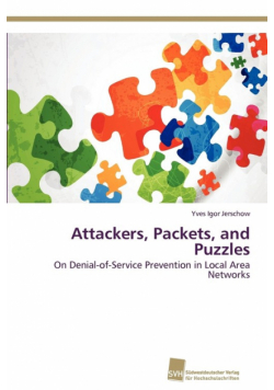 Attackers, Packets, and Puzzles