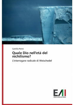 Quale Dio nell'età del nichilismo?