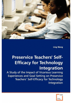 Preservice Teachers' Self-Efficacy for Technology  Integration