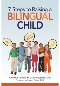 7 Steps to Raising a Bilingual Child