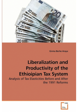 Liberalization and Productivity of the Ethioipian Tax System