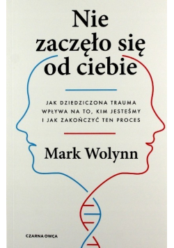Nie zaczęło się od ciebie