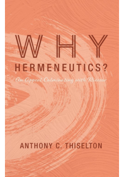 Why Hermeneutics?