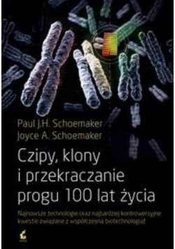 Czipy klony i przekraczanie progu 100 lat życia