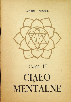 Ciało mentalne Część II