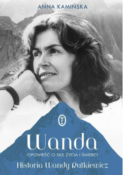 Wanda Opowieść o sile życia i śmierci