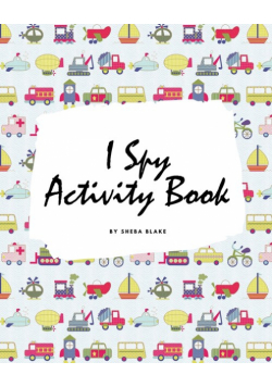 I Spy Transportation Activity Book for Kids (8x10 Puzzle Book / Activity Book)