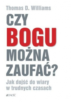 Czy Bogu można zaufać
