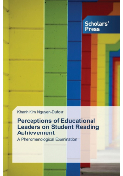 Perceptions of Educational Leaders on Student Reading Achievement