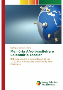 Memória Afro-brasileira e Calendário Escolar