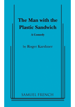 The Man with the Plastic Sandwich