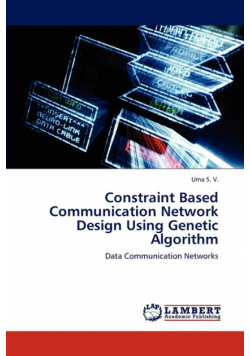 Constraint Based Communication Network Design Using Genetic Algorithm
