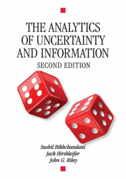 The Analytics of Uncertainty and Information, Second Edition
