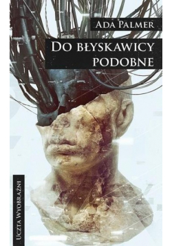 Do błyskawicy podobne