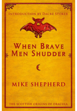 When Brave Men Shudder