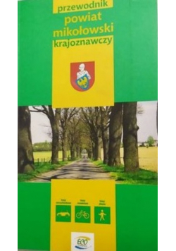 Przewodnik krajoznawczy Powiat mikołowski