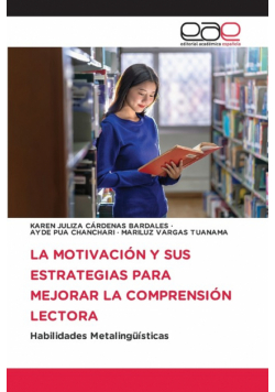 La Motivación Y Sus Estrategias Para Mejorar La Comprensión Lectora