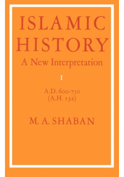 Islamic History a New Interpretation