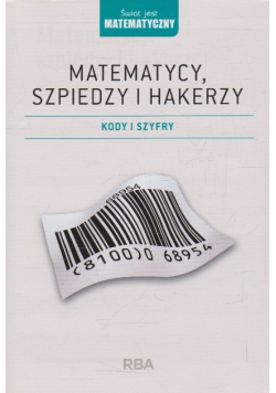 Matematycy Szpiedzy i Hakerzy