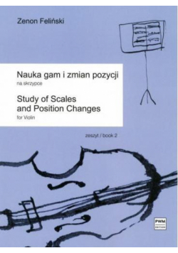 Nauka gam i zmian pozycji na skrzypce z.2