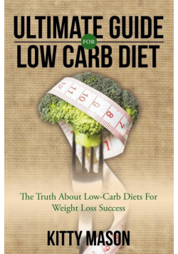 Ultimate Guide for Low Carb Diet