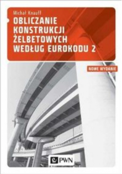 Obliczanie konstrukcji żelbetowych według Eurokodu 2