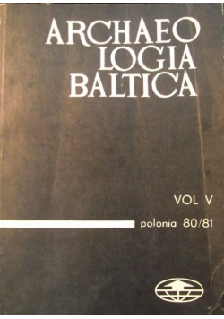 Archaeologia Baltica Vol V