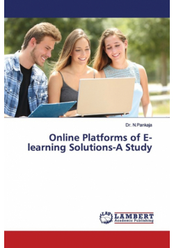 Online Platforms of E-learning Solutions-A Study