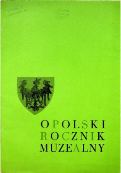 Opolski Rocznik Muzealny Tom VII