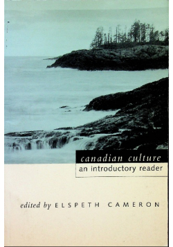 Cameron canadian culture an introductory reader