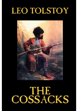 The Cossacks by Leo Tolstoy, Fiction, Classics, Literary