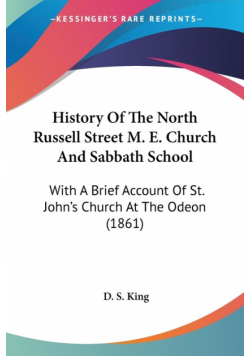 History Of The North Russell Street M. E. Church And Sabbath School