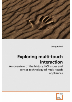 Exploring multi-touch interaction