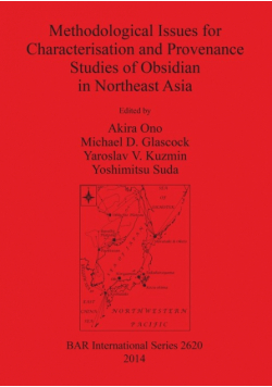 Methodological Issues for Characterisation and Provenance Studies of Obsidian in Northeast Asia