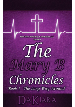 The Mary B Chronicles