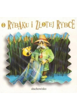 O rybaku i złotej rybce audiobook