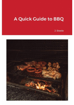 A Quick Guide to BBQ
