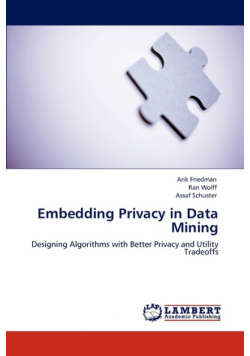 Embedding Privacy in Data Mining
