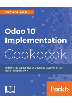 Odoo 10 Implementation Cookbook